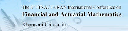The 8th FINACT-IRAN International Conference on Financial and Actuarial Mathematics