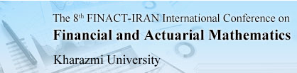 The 8th FINACT-IRAN International Conference on Financial and Actuarial Mathematics